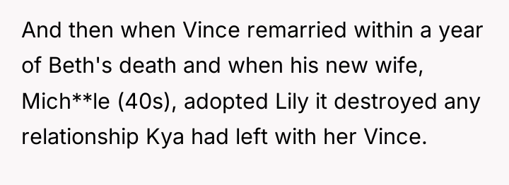 And then when Vince remarried within a year of Beth's...