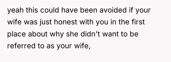 yeah this could have been avoided if your wife was...
