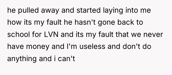 he pulled away and started laying into me how its...