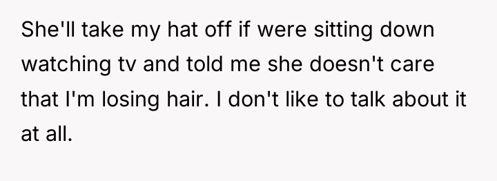 She'll take my hat off if were sitting down watching...