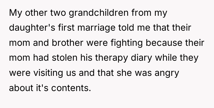 My other two grandchildren from my daughter's first marriage told...