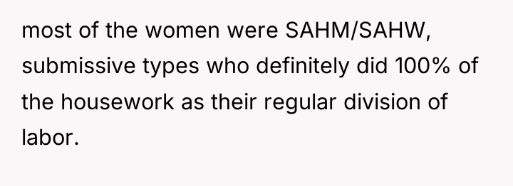 most of the women were SAHM/SAHW, submissive types who definitely...