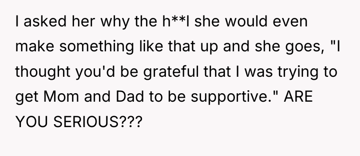 I asked her why the h**l she would even make...
