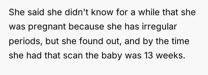 She said she didn't know for a while that she...