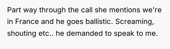 Part way through the call she mentions we're in France...