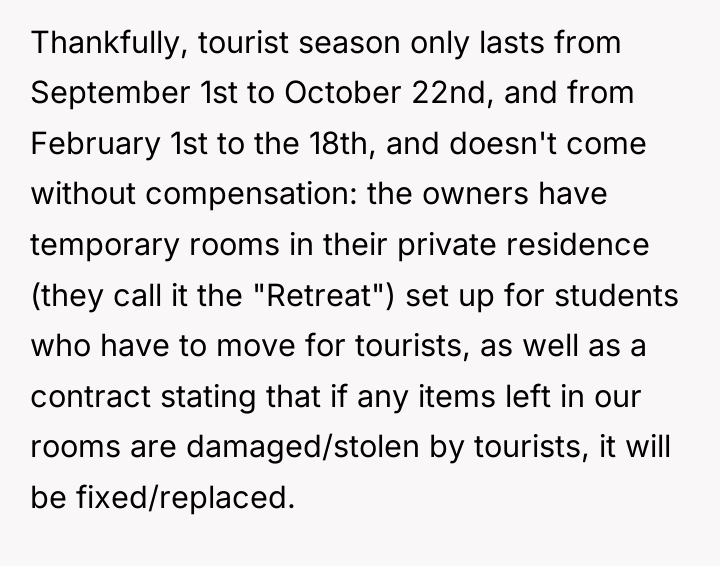 Thankfully, tourist season only lasts from September 1st to October...