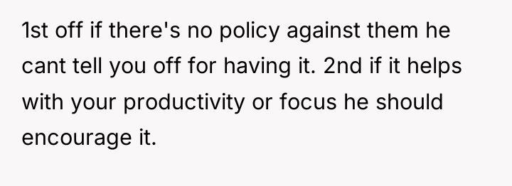 1st off if there's no policy against them he cant...