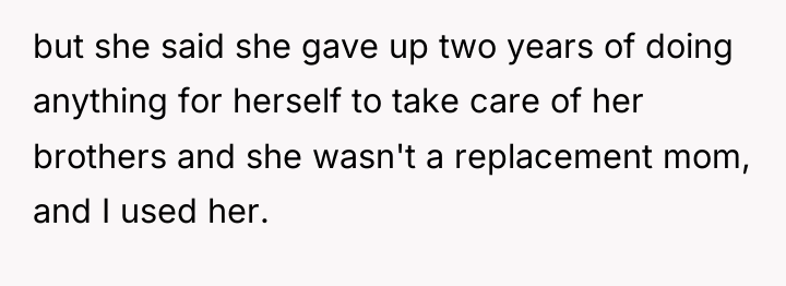 but she said she gave up two years of doing...