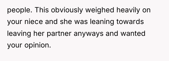 people. This obviously weighed heavily on your niece and she...