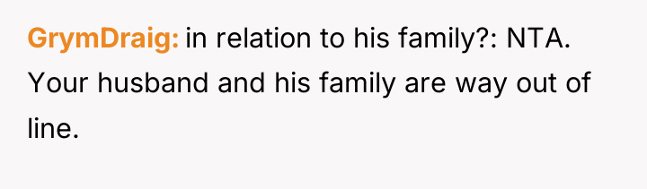 GrymDraig in relation to his family?: NTA. Your husband and...