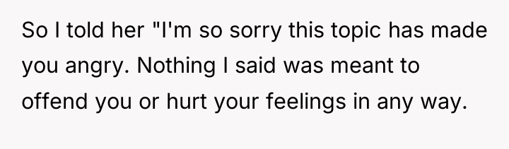 So I told her "I'm so sorry this topic has...