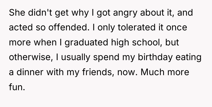 She didn't get why I got angry about it, and...