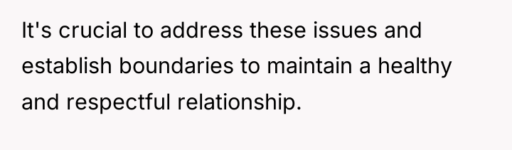 It's crucial to address these issues and establish boundaries to...