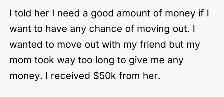 I told her I need a good amount of money...