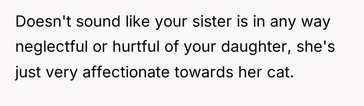 Doesn't sound like your sister is in any way neglectful...