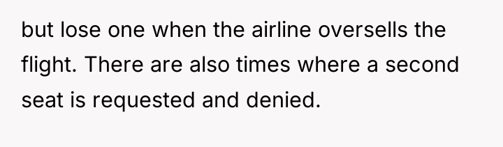 but lose one when the airline oversells the flight. There...