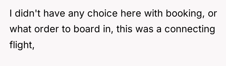 I didn't have any choice here with booking, or what...