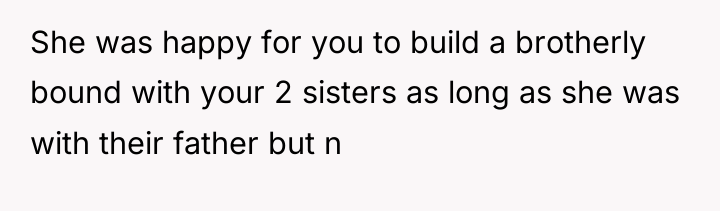She was happy for you to build a brotherly bound...