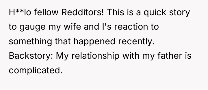 H**lo fellow Redditors! This is a quick story to gauge...