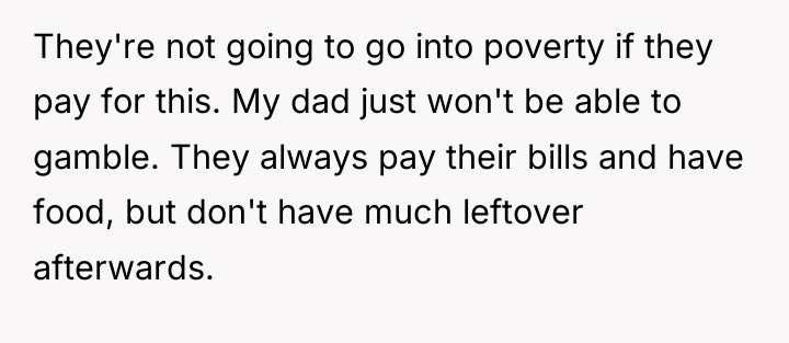 They're not going to go into poverty if they pay...
