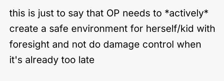 this is just to say that OP needs to *actively*...