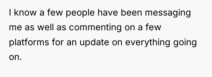 I know a few people have been messaging me as...