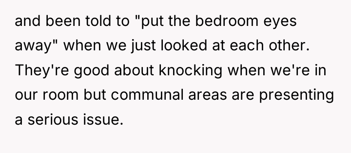 and been told to "put the bedroom eyes away" when...