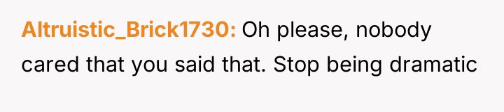 Altruistic_Brick1730 Oh please, nobody cared that you said that. Stop...