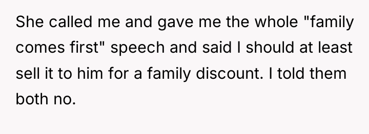 She called me and gave me the whole "family comes...
