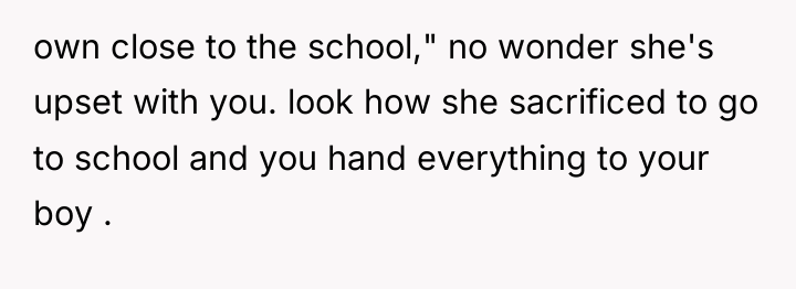 own close to the school," no wonder she's upset with...