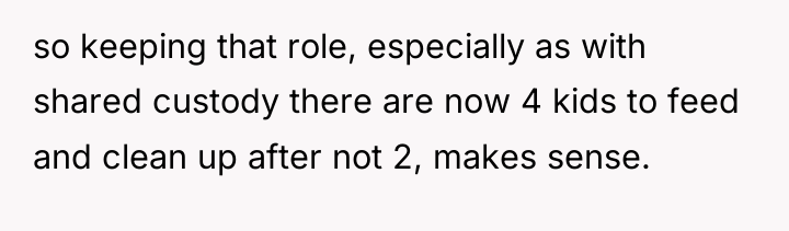 so keeping that role, especially as with shared custody there...