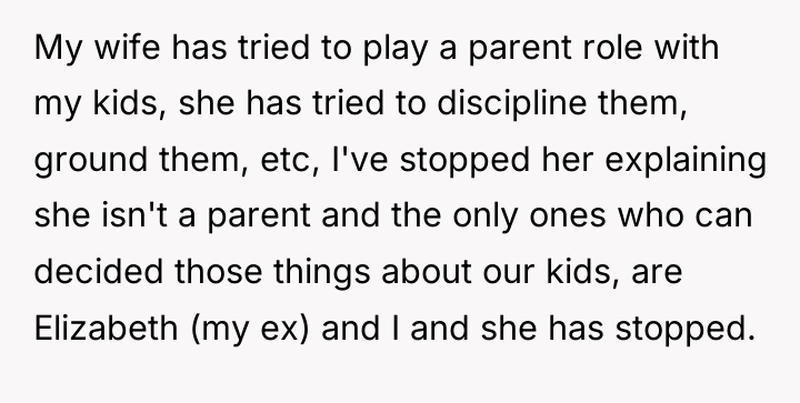 My wife has tried to play a parent role with...