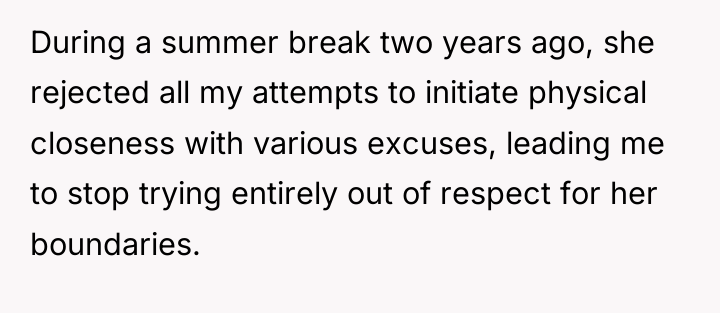 During a summer break two years ago, she rejected all...