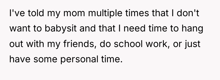 I've told my mom multiple times that I don't want...