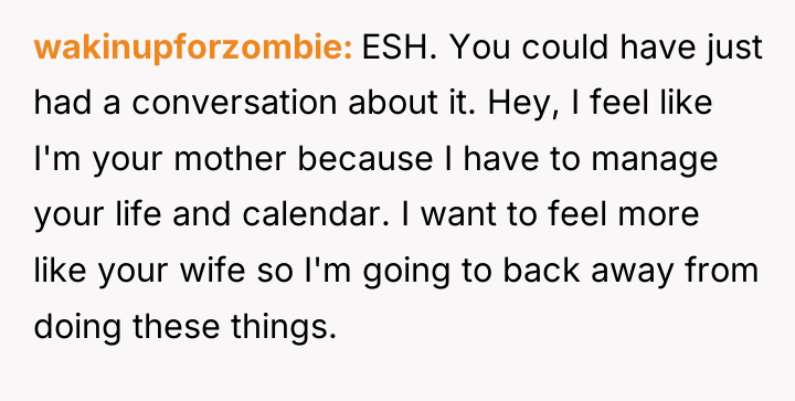 wakinupforzombie ESH. You could have just had a conversation about...