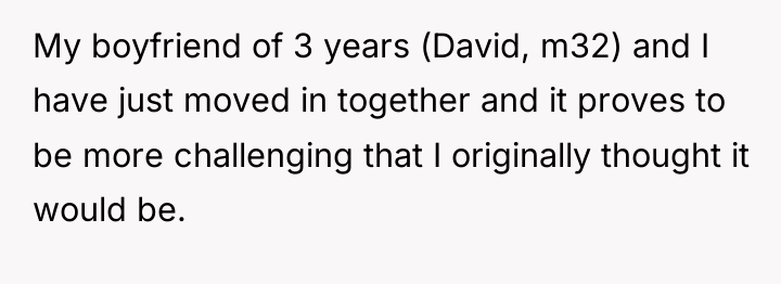 My boyfriend of 3 years (David, m32) and I have...