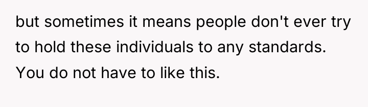 but sometimes it means people don't ever try to hold...