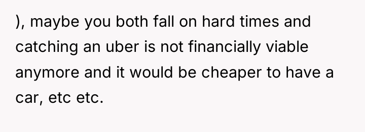 ), maybe you both fall on hard times and catching...
