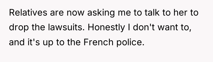 Relatives are now asking me to talk to her to...