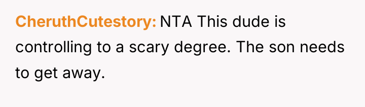CheruthCutestory NTA This dude is controlling to a scary degree....