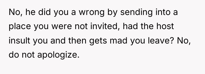 No, he did you a wrong by sending into a...