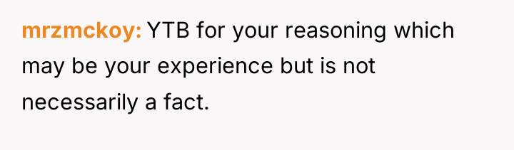 mrzmckoy YTB for your reasoning which may be your experience...