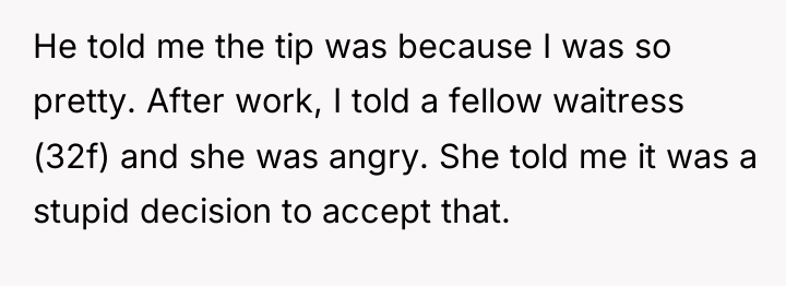 He told me the tip was because I was so...