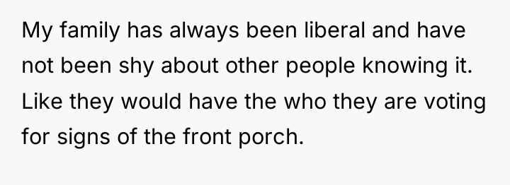 My family has always been liberal and have not been...