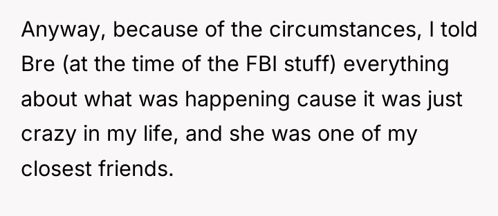 Anyway, because of the circumstances, I told Bre (at the...