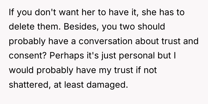 If you don't want her to have it, she has...