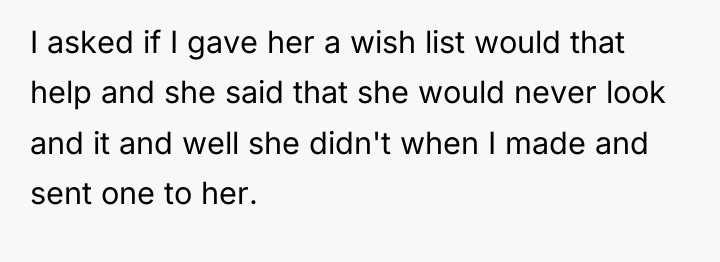 I asked if I gave her a wish list would...