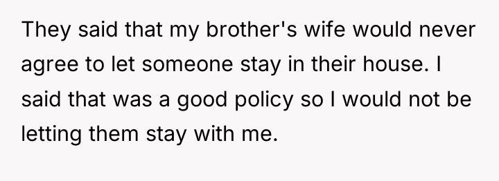 They said that my brother's wife would never agree to...