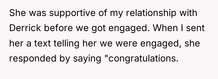 She was supportive of my relationship with Derrick before we...
