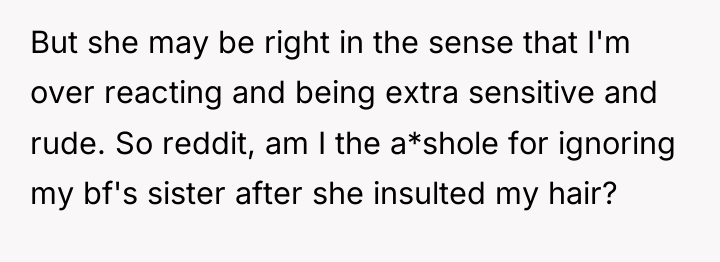 But she may be right in the sense that I'm...